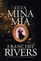 Esta Mina Mía (Rústica) [Libro]