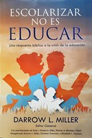 Escolarizar no es Educar (Rústica) [Libro]