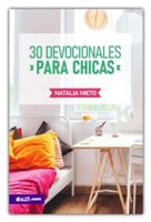 30 Devocionales para Chicas (Rústica) [Libro]