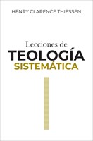 Lecciones de Teología Sistemática (Rústica) [Libro]