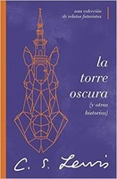 La Torre Oscura (y otras historias) (Rústica) [Libro]