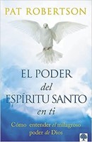 El Poder del Espíritu Santo En Ti (Rústica) [Libro]
