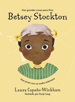 Betsey Stockton (Tapa Dura) [Libro]
