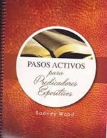Pasos Activos para Predicadores Expositivos (Rústica) [Libro]