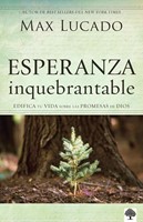 Esperanza Inquebrantable (Rústica) [Libro]