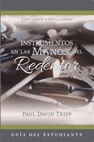 Instrumentos en las Manos del Redentor - Guía del Estudiante (Rústica) [Libro]