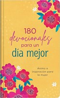 180 Devocionales para Un Día Mejor (Tapa Dura) [Libro]