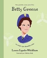 Betty Greene (Tapa Dura) [Libro]