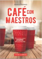 Café con Maestros (Rústica) [Libro]