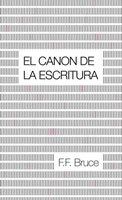 El Canon de la Escritura (Rústica) [Libro]