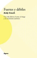 Fuertes y Débiles (Rústica) [Libro]