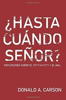 ¿Hasta Cuándo Señor? (Rústica) [Libro]