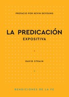 La Predicación Expositiva (Rústica)
