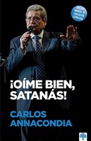 ¡Oíme Bien Satanás! (Rústica)