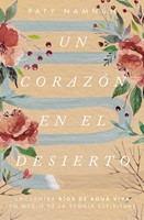 Un Corazón en el Desierto (Rústica)