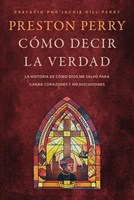 Cómo decir la verdad (Rústica)