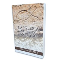La Iglesia en el Mundo Antiguo (Rústica)