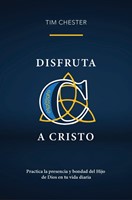 Disfruta a Cristo (Rústica)
