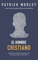 El Hombre Cristiano (Rústica)
