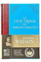 La Doctrina del Arrepentimiento (Tapa Dura) [Libro]