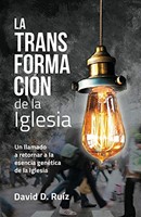 Transformación De La Iglesia (Rústica)