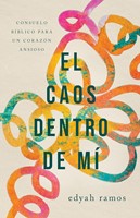 El Caos dentro de Mí (Rústica) [Libro]