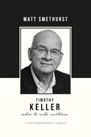 Timothy Keller sobre la Vida Cristiana (Rústica)