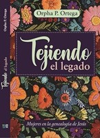 Tejiendo el Legado (Rústica)