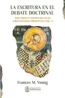 La Escritura en el Debate Doctrinal (Rústica)