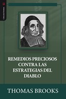 Remedios Preciosos Contra las Estrategias del Diablo (Rústica)