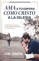 Ama a tu esposa como Cristo a la iglesia (Rústica)