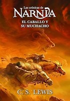 El Caballo y Su Muchacho (Rústica)