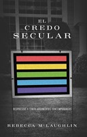 El Credo Secular (Rústica)