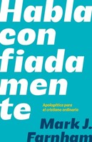 Habla Confiadamente (Rústica)