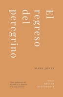 El Regreso del Peregrino (Rústica)