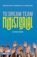 Tu Dream Team Ministerial (Rústica)