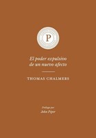 Poder Expulsivo de un Nuevo Afecto (Rústica)