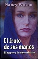 El fruto de sus manos (Rústica)