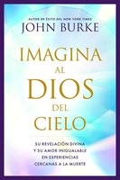 Imagina al Dios del Cielo (Rústica)