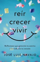 Reír, Crecer, Vivir (Rústica)