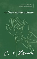 Si Dios no Escuchase (Rústica)