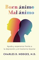 Buen Ánimo, Mal Ánimo (Rústica)