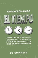 Aprovechando el Tiempo (Rústica)