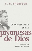 Cómo Descansar en las Promesas de Dios (Rústica)