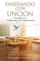 Enseñando con Unción (Rústica)