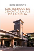 Los Testigos de Jehová a la Luz de la Biblia (Rústica)
