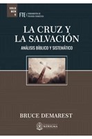 La Cruz y La Salvación (Rústica)