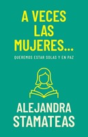 A Veces las Mujeres... (Rústica)