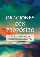 Oraciones con Propósito (Rústica)