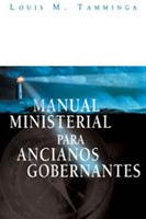 Manual Ministerial para Ancianos Gobernantes (Rústica) [Libro]